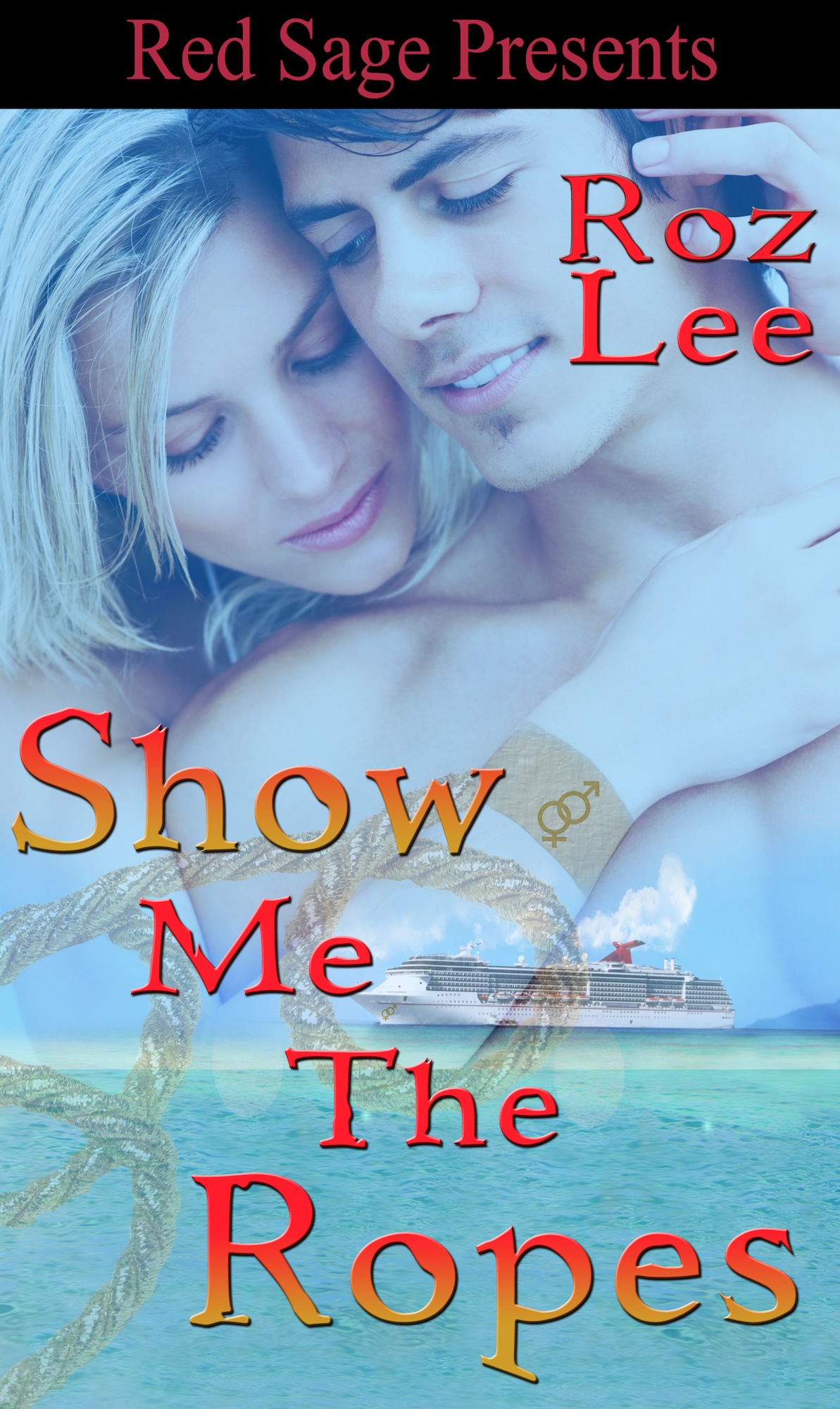 Title details for Show Me The Ropes by Roz Lee - Available